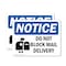 Signmission Do Not Block Mail Delivery, 14 in W x Rectangle, Plastic OS-2PACK-NS-P-1014-L-15416 - alternate 1